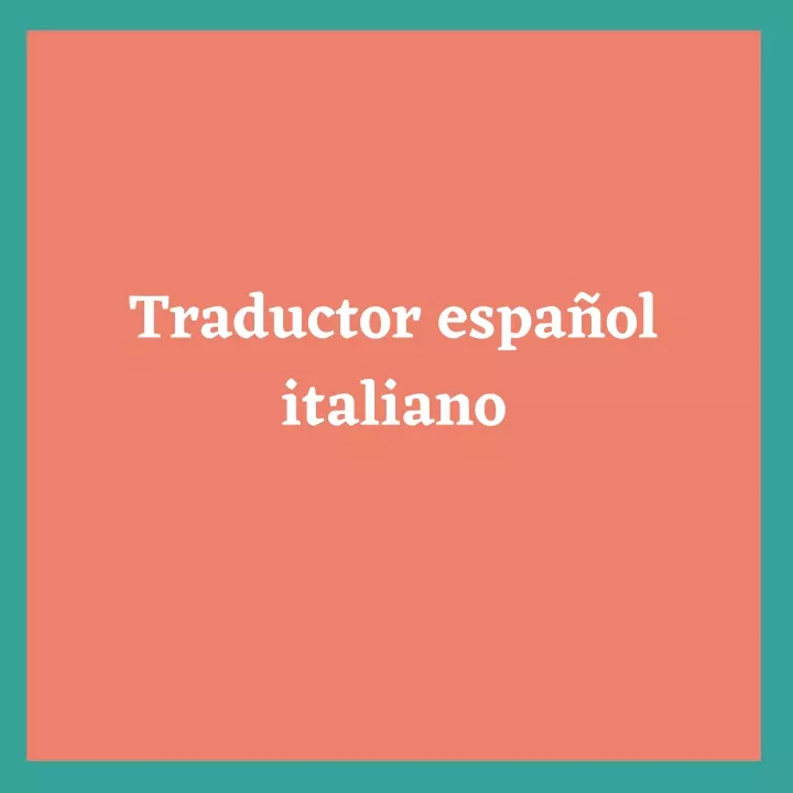 Ppt Traductor Español Italiano Document Powerpoint Presentation Free Download Id10885261 0049