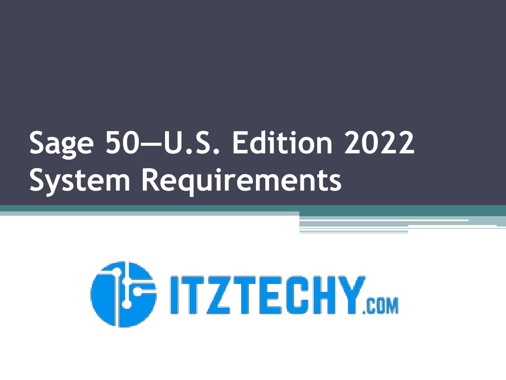 PPT Sage 50—U.S. Edition 2022 System Requirements PowerPoint
