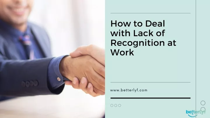 PPT - How to Deal With Lack of Recognition at Work PowerPoint ...