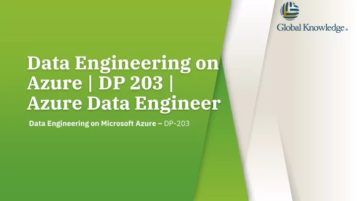 PPT - Data Engineering on Azure | DP 203 | Azure Data Sns-Brigh10