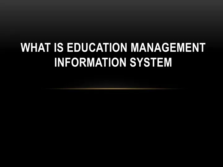 ppt-what-is-education-management-information-system-powerpoint