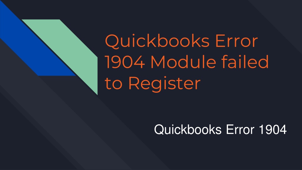 PPT - How to fix QuickBooks Error 1904 PowerPoint Presentation, free  download - ID:10898962