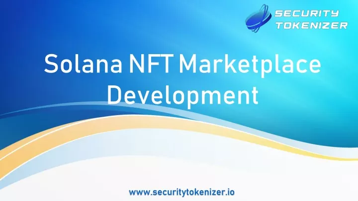 PPT - Solana NFT Marketplace Development PowerPoint Presentation, Free ...