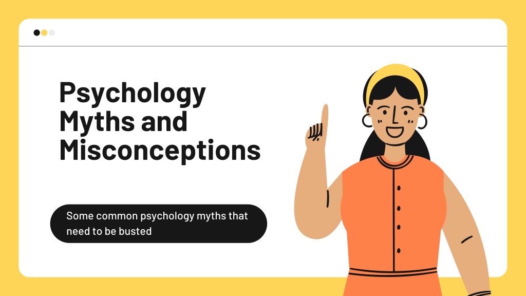 research application psychology myths part 3 checkpoint