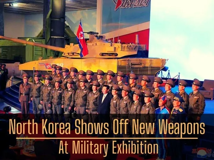 north korea shows off new weapons at military exhibition n.