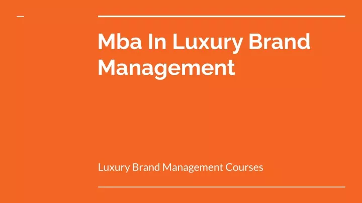 ppt-mba-in-luxury-brand-management-powerpoint-presentation-free