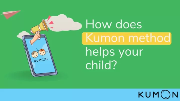 ppt-how-does-kumon-method-helps-your-child-1-powerpoint