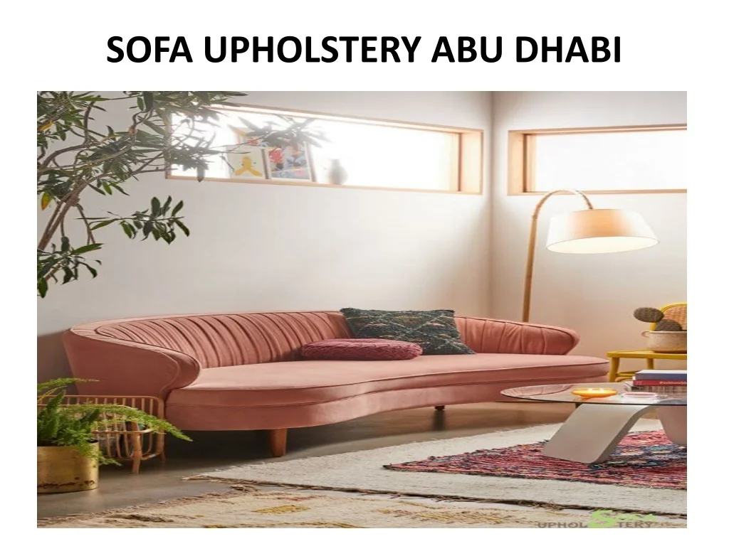 PPT SOFA UPHOLSTERY ABU DHABI PowerPoint Presentation, free download