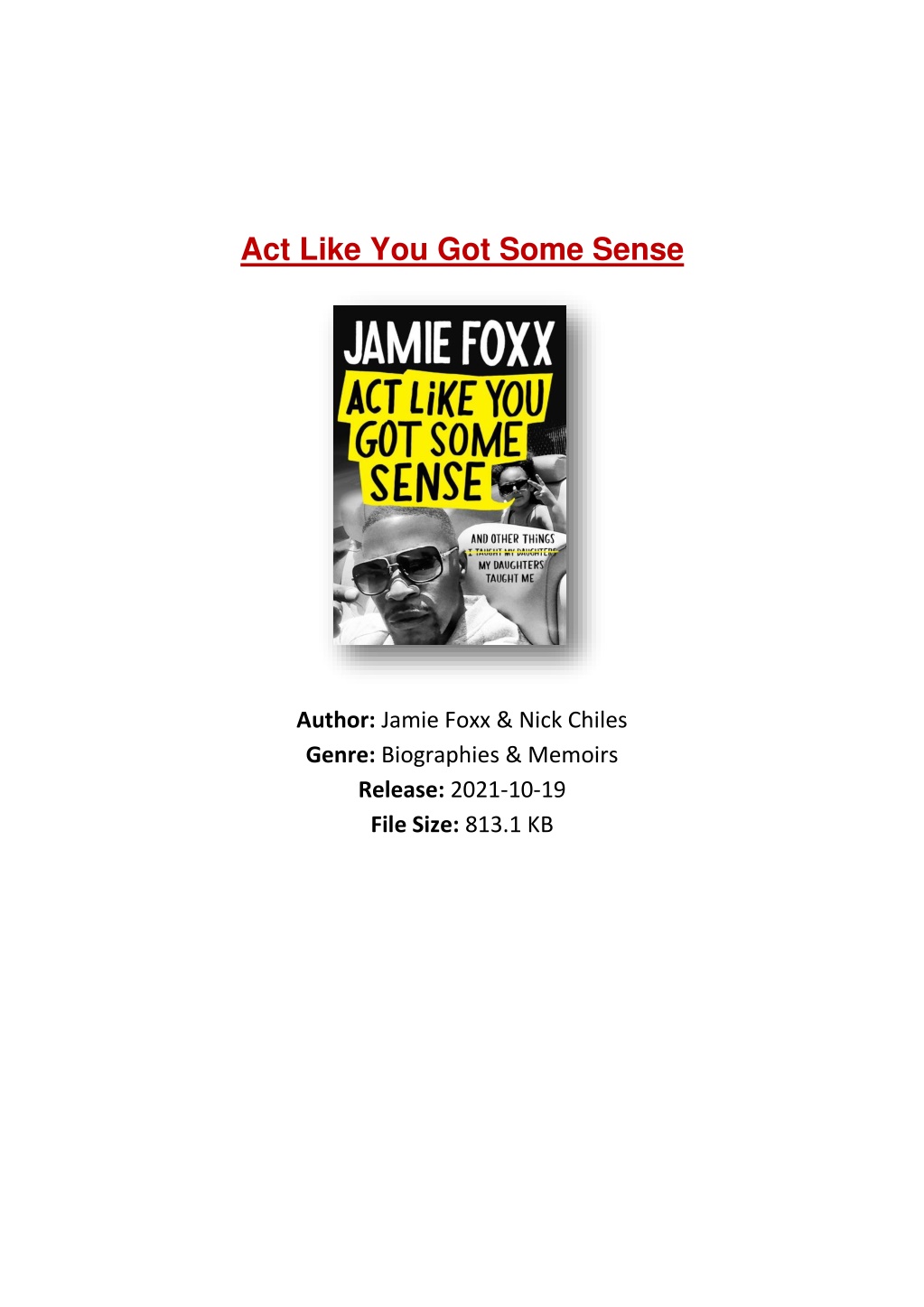 PPT - [PDF] Free Download Act Like You Got Some Sense By Jamie Foxx