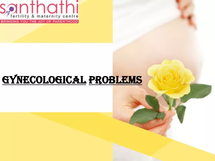 Ppt Gynecological Problems Powerpoint Presentation Free Download Id 10931570