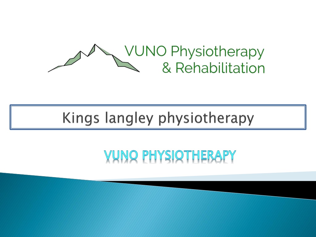 PPT Kings langley physiotherapy PowerPoint Presentation, free