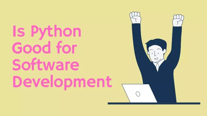 ppt-is-python-good-for-software-development-powerpoint-presentation