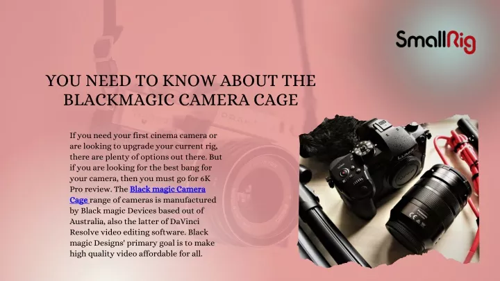 you need to know about the blackmagic camera cage n.