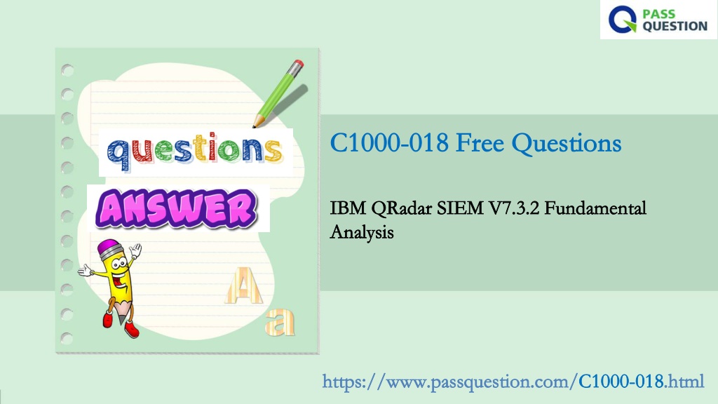 PPT - Download 2021 IBM QRadar SIEM V7.3.2 C1000-018 Exam Questions Sns-Brigh10