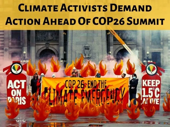 climate activists demand action ahead of cop26 summit n.