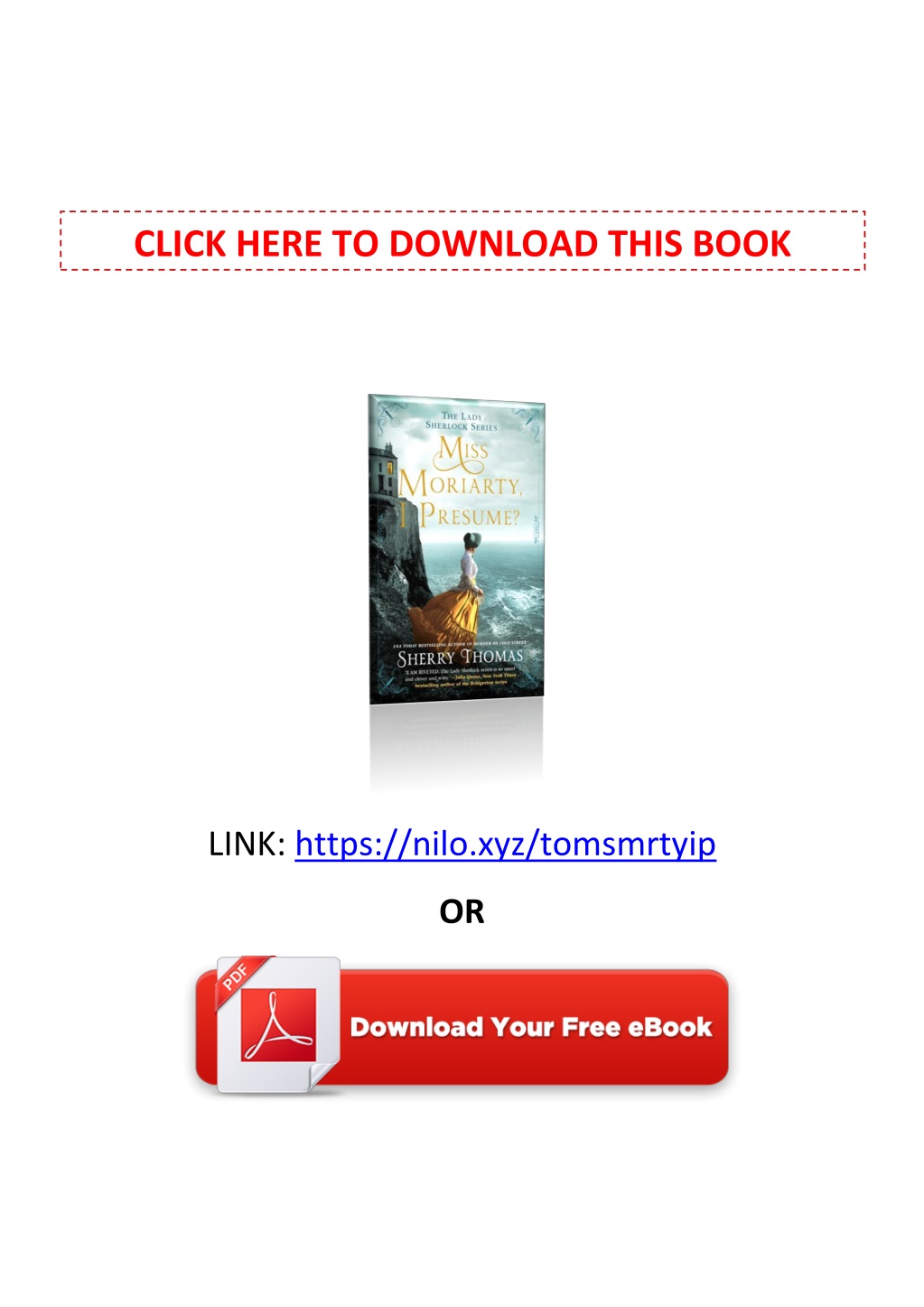 Miss Moriarty, I Presume? by Sherry Thomas Miss Moriarty, I Presume? by Sherry Thomas
