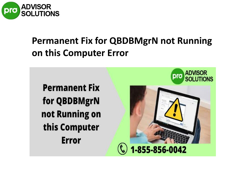 PPT - Stepwise Techniques To Fix QBDBMgrN Not Running On This Computer ...