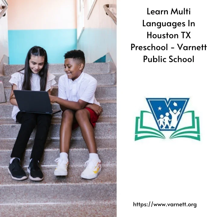 PPT Learn Multi Languages In Houston TX Preschool Public