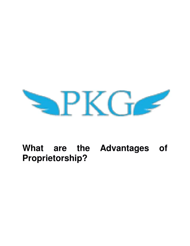 ppt-what-are-the-advantages-of-proprietorship-pkg-consultancy