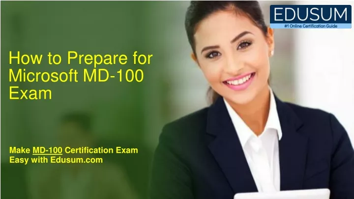 Reliable MD-100 Test Camp