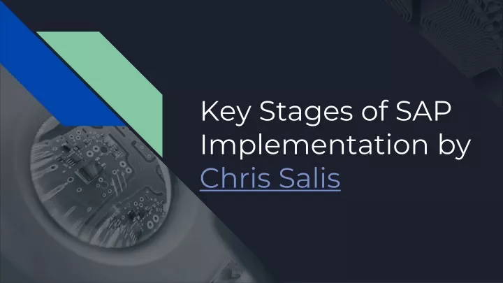 Ppt Key Stages Of Sap Implementation By Chris Salis Powerpoint Presentation Id10949017 5037