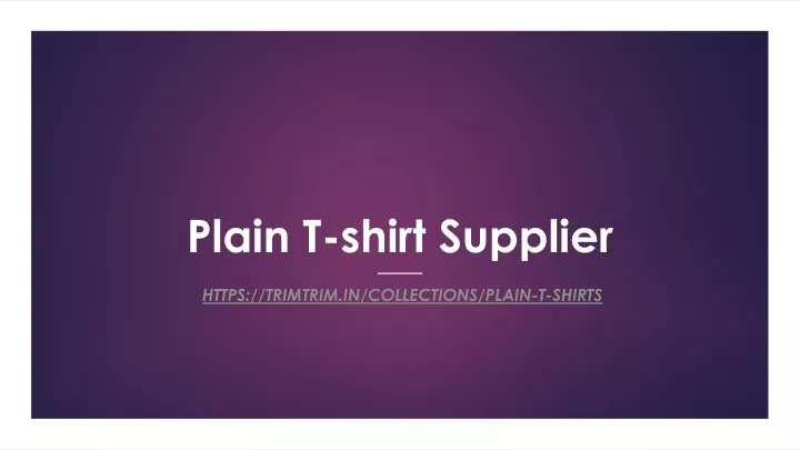 ppt-plain-t-shirt-supplier-powerpoint-presentation-free-download