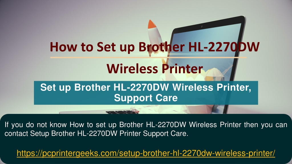 PPT How to Setup Brother HL2270DW Wireless Printer PowerPoint