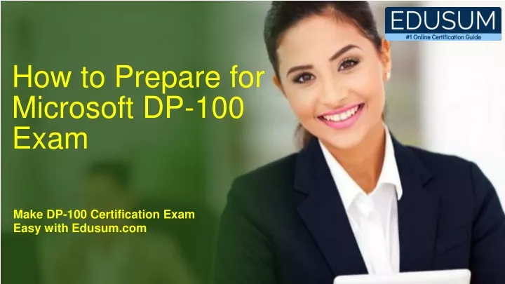 Reliable DP-100 Exam Papers