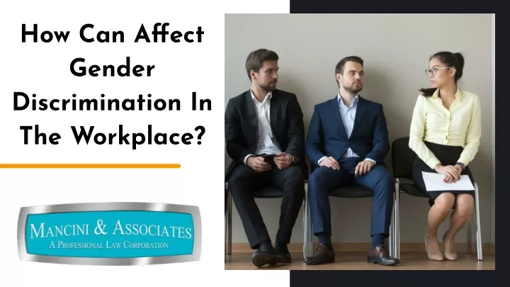 PPT - How Can Affect Gender Discrimination in the Workplace? PowerPoint ...