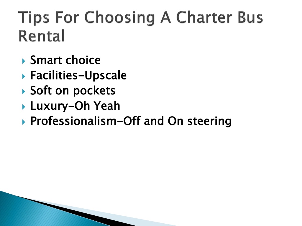 Ppt Tips To Consider When Choosing A Charter Bus Rental Powerpoint