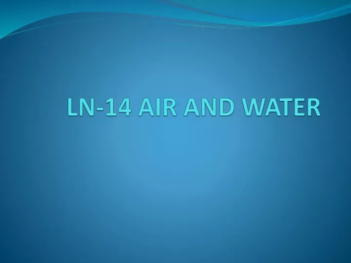 PPT AIR & WATER PowerPoint Presentation, free download ID10964742
