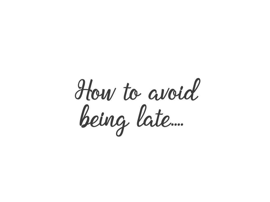 how to avoid being late presentation ppt download