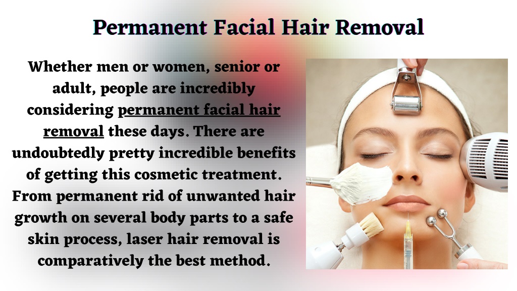 PPT - Permanent Facial Hair Removal | Letty Aesthetic PowerPoint ...