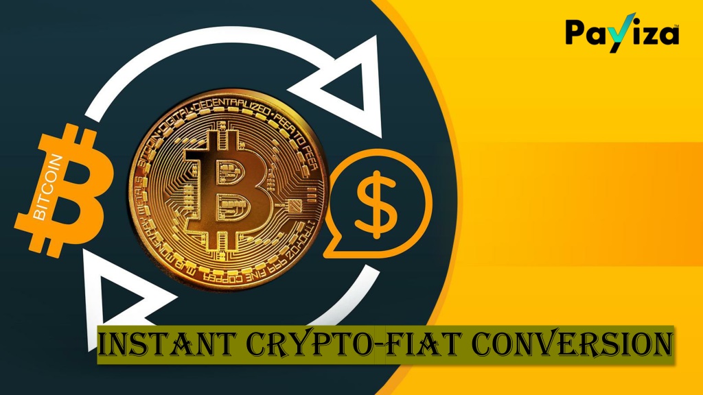 instant fiat cryptocurrency conversion payment processing