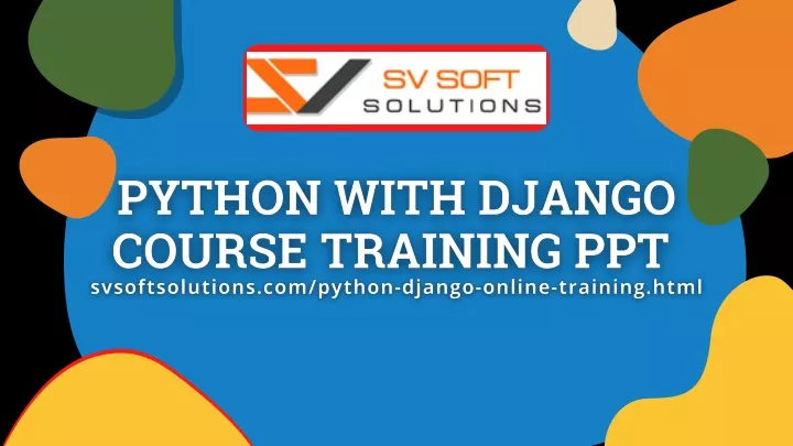 PPT - Python Django Course Training | Webinar | Free Demo Session ...