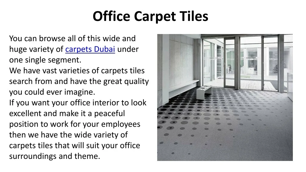 PPT - Office Carpet Tiles in Dubai PowerPoint Presentation, free ...