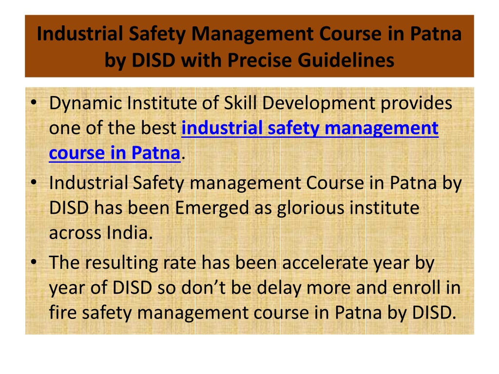 Ppt Industrial Safety Management Course In Patna By Disd With Reasonable Fees 2 Powerpoint 