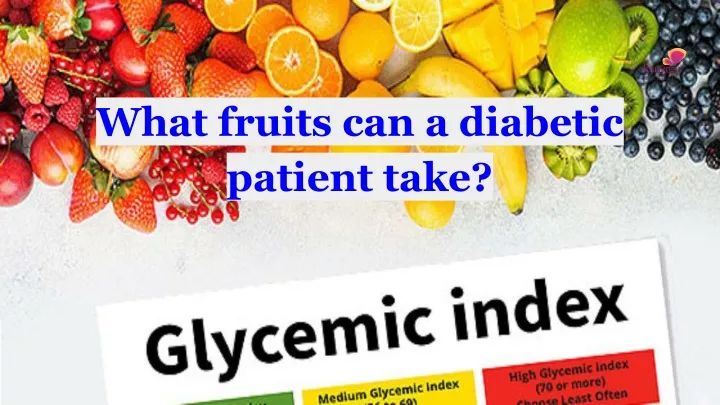 ppt-what-fruits-can-a-diabetic-patient-take-powerpoint-presentation