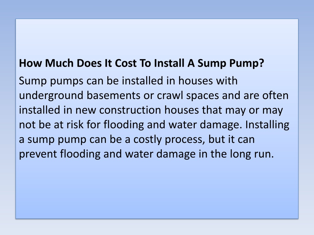 Ppt Whats The Cost To Install A Sump Pump In The Basement Powerpoint Presentation Id10982030 6775