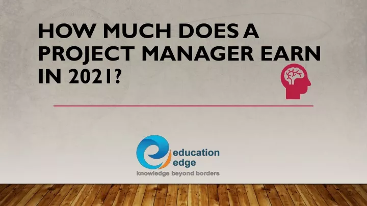 ppt-how-much-does-a-project-manager-earn-in-2021-powerpoint