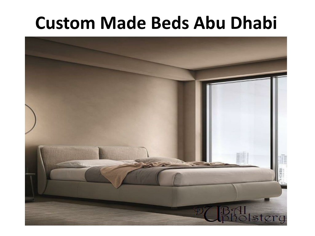 PPT - Custom Made Beds Abu Dhabi PowerPoint Presentation, Free Download ...