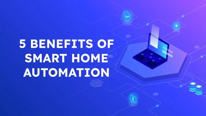 PPT BENEFITS OF SMART HOME AUTOMATION PowerPoint Presentation Free Download ID