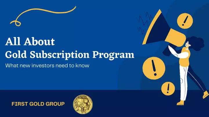 All About Gold Subscription Program