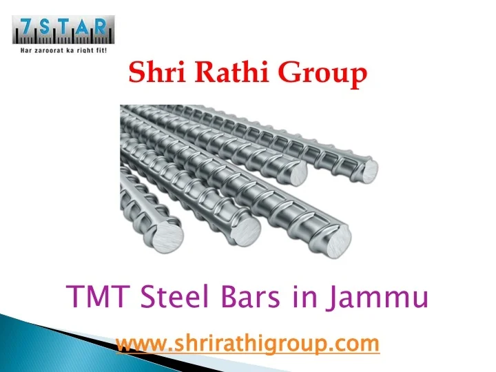 PPT TMT Steel Bars in Jammu Shri Rathi Group PowerPoint