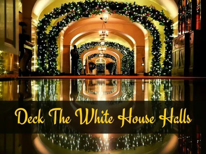deck the white house halls n.