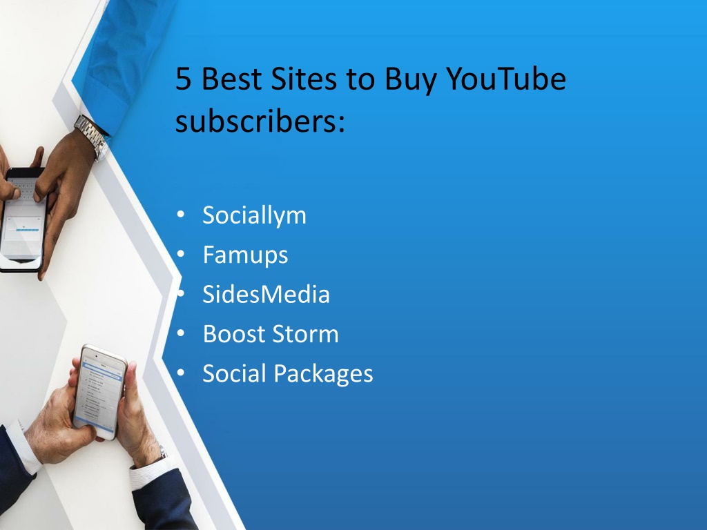 PPT - 5 Best Sites To Buy YouTube Subscribers PowerPoint Presentation ...