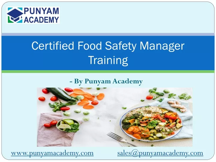 Ppt Certified Food Safety Manager Training Punyam Academy Powerpoint Presentation Id10994160 1806