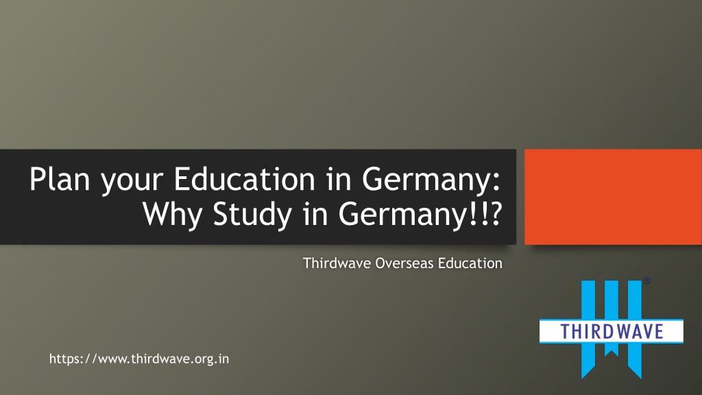 PPT - Plan Your Education In Germany- Why Study In Germany PowerPoint ...