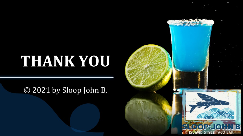 PPT - Sloop: John B Island Style Taco Bar PowerPoint Presentation, Free ...