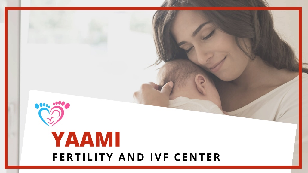 Ppt Best Ivf Center In Indore Yaami Fertility Powerpoint Presentation Id 10998929